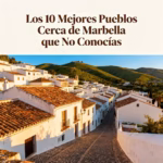 Portada del artículo 'Los 10 Mejores Pueblos Cerca de Marbella que No Conocías' con título visible en español sobre paisaje de pueblos blancos andaluces